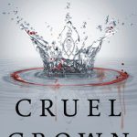 Cruel Crown by Victoria Aveyard